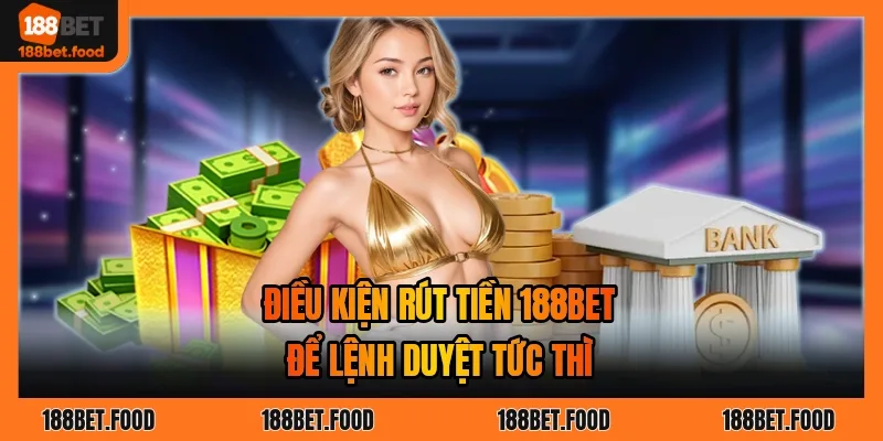 Bảng điều kiện số dư, vòng cược và tài khoản ngân hàng khi rút thưởng