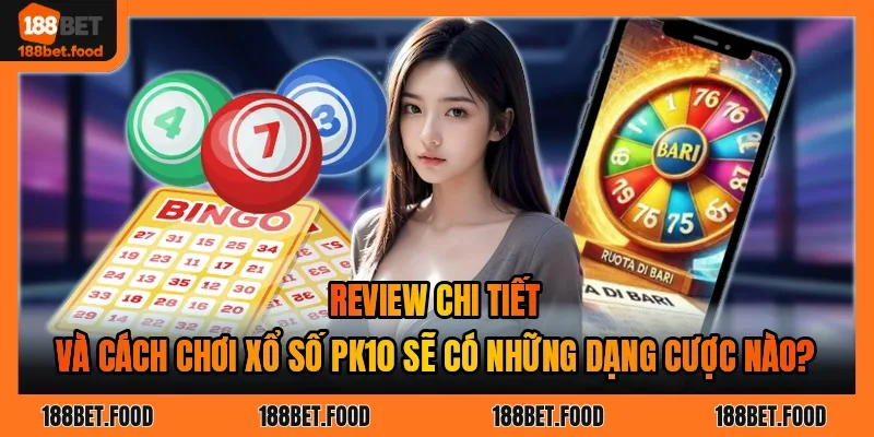 Các bước chơi PK10 và ví dụ quản lý vốn mỗi kỳ cho người mới