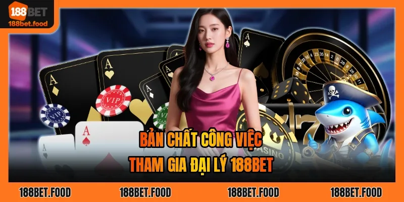Đại Lý 188BET – Điều Kiện, Cách Đăng Ký Và Hoa Hồng Đối Tác