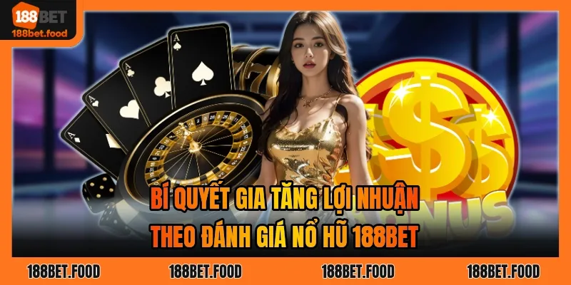 Màn hình sảnh nổ hũ 188BET với các biểu tượng quay thưởng và quỹ jackpot